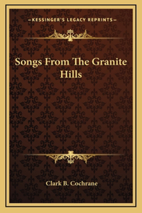 Songs From The Granite Hills