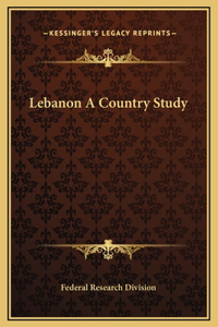 Lebanon A Country Study