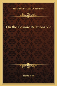 On the Cosmic Relations V2