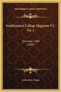 Southeastern College Magazine V1, No. 1