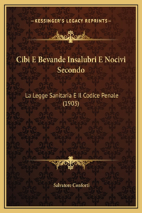 Cibi E Bevande Insalubri E Nocivi Secondo