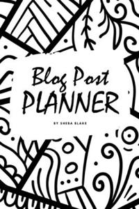 Blog Post Planner (6x9 Softcover Log Book / Tracker / Planner)