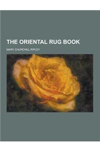 The Oriental Rug Book