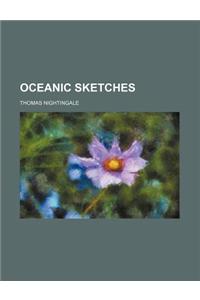 Oceanic Sketches