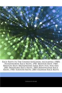 Articles on Race Riots in the United Kingdom, Including