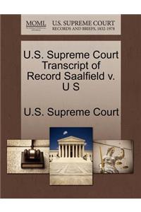 U.S. Supreme Court Transcript of Record Saalfield V. U S