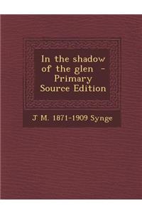 In the Shadow of the Glen