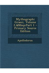 Mythographi Graeci, Volume 2, Part 1