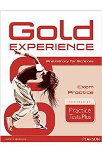 Gold Experience Practice Tests Plus Preliminary for Schools