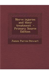 Nerve Injuries and Their Treatment
