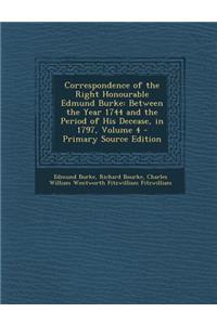 Correspondence of the Right Honourable Edmund Burke