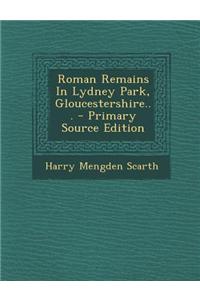 Roman Remains in Lydney Park, Gloucestershire...