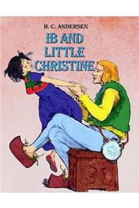 Ib and Little Christine (Illustrated)