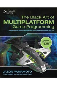 The Black Art of Multiplatform Game Programming