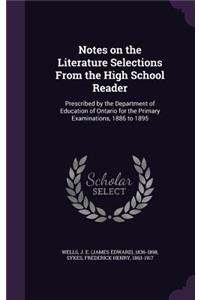 Notes on the Literature Selections From the High School Reader