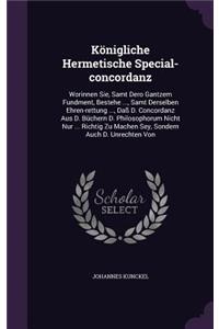 Konigliche Hermetische Special-Concordanz