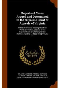 Reports of Cases Argued and Determined in the Supreme Court of Appeals of Virginia