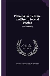 Farming for Pleasure and Profit; Second Section