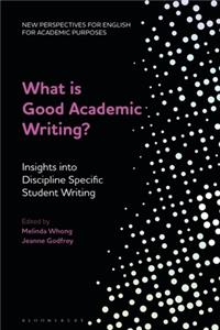 What Is Good Academic Writing?