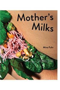 Mother's Milks