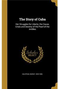 The Story of Cuba