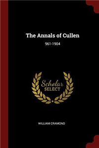 THE ANNALS OF CULLEN: 961-1904
