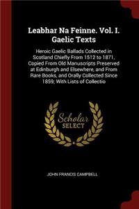 Leabhar Na Feinne. Vol. I. Gaelic Texts