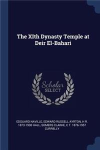 The XIth Dynasty Temple at Deir El-Bahari