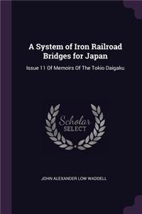 A System of Iron Railroad Bridges for Japan