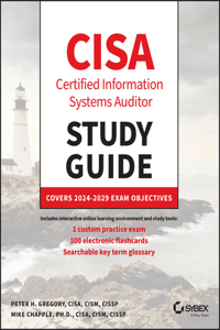 CISA Certified Systems Auditor Study Guide