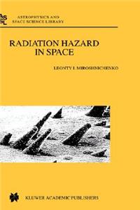 Radiation Hazard in Space