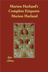 Marion Harland's Complete Etiquette