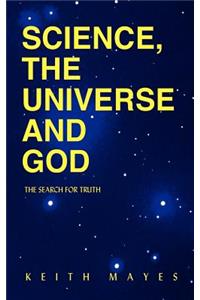 Science, the Universe and God