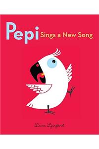 Pepi Sings a New Song