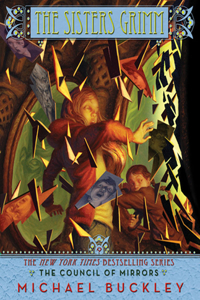 The Council of Mirrors (Sisters Grimm #9)