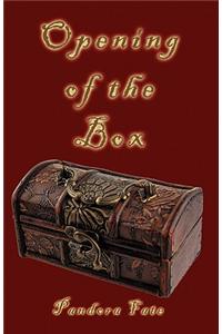Opening of the Box