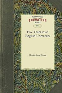 Five Years in an English University