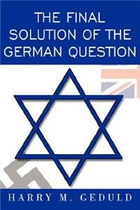 Final Solution of the German Question