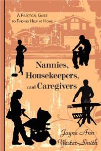 Nannies, Housekeepers, and Caregivers