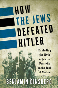 How the Jews Defeated Hitler