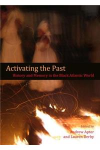 Activating the Past