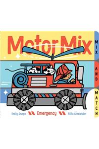 Motor Mix: Emergency