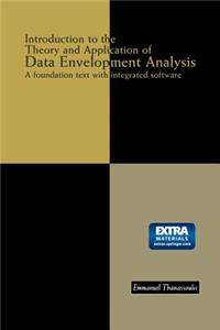 Introduction to the Theory and Application of Data Envelopment Analysis