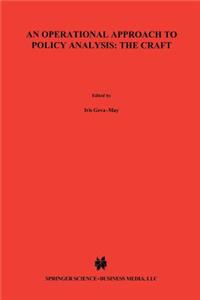 Operational Approach to Policy Analysis: The Craft
