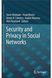 Security and Privacy in Social Networks