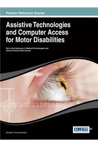 Assistive Technologies and Computer Access for Motor Disabilities