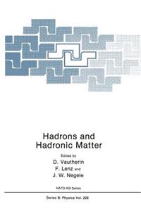 Hadrons and Hadronic Matter