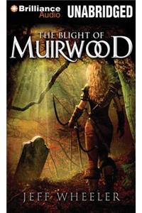 The Blight of Muirwood