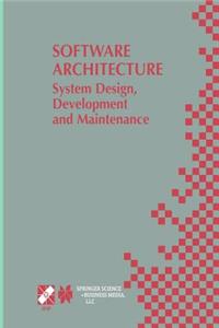Software Architecture: System Design, Development and Maintenance