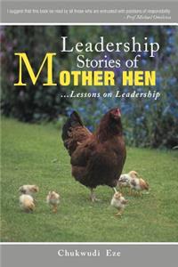 Leadership Stories of Mother Hen